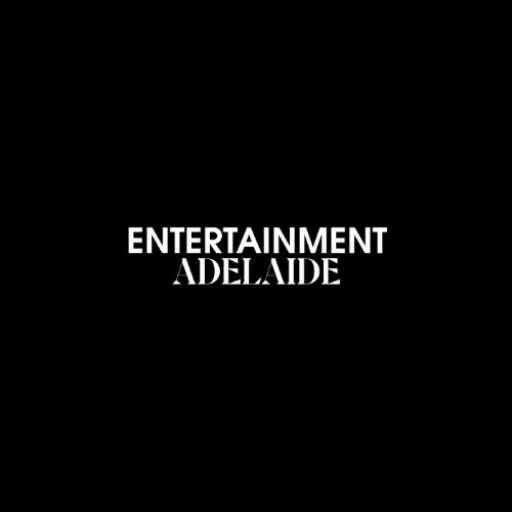 Entertainmen Adelaide